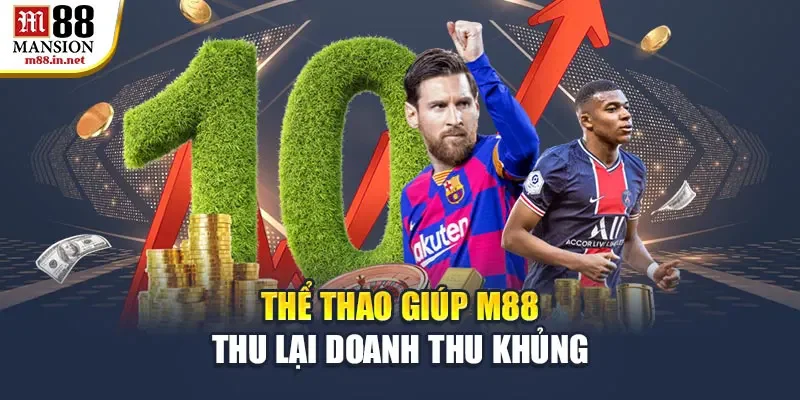 the-thao-giup-m88-thu-lai-doanh-thu-khung